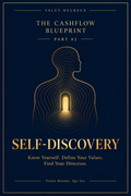 The Cashflow Blueprint Part 02: Self-Mastery for High Performers